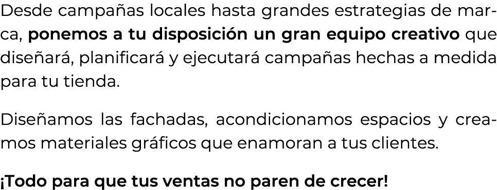 Desde campa as locales hasta grandes estrategias de marca, ponemos a tu disposici n un gran equipo creativo que dise ...