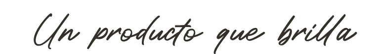 Un producto que brilla