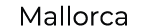 Mallorca