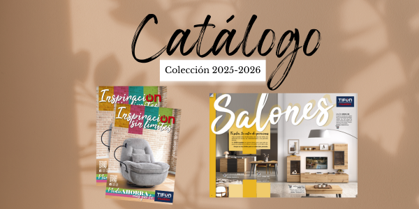Catálogo Tifón Muebles 2025–2026, colección de muebles de diseño y decoración con inspiración sin límites.